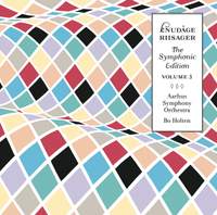 Knudåge Riisager: The Symphonic Edition Volume 3