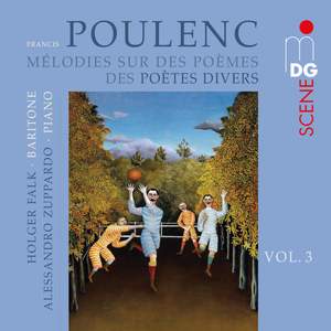 Poulenc: Mélodies sur des poèmes des poètes divers