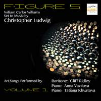 William Carlos Williams Set to Music by Christopher Ludwig, Vol. 1: Figure 5
