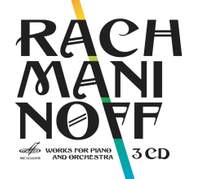 Rachmaninoff: Works for Piano and Orchestra
