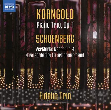 Korngold: Piano Trio, Op. 1