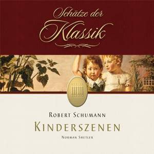 Schumann: Kinderszenen