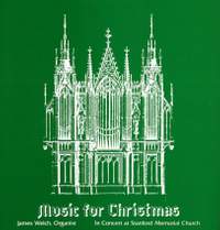 Music for Christmas: James Welch in Concert at Stanford Memorial Church