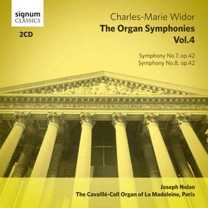 Widor: The Complete Organ Symphonies Volume 4