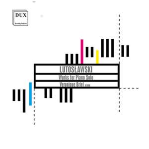 Lutoslawski: Works for Piano Solo