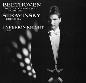 Beethoven: Piano Sonata No. 21 in C major, Op. 53 'Waldstein' & Stravinsky: Three Movements from Petrushka