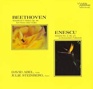Beethoven: Violin Sonata, Op. 96 - Enescu: Violin Sonata, Op. 25