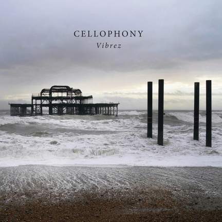 Cellophony: Vibrez