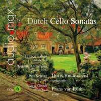 Dutch Sonatas for Violoncello and Piano Volume 6