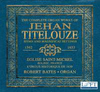 The Complete Organ Works of Jehan Titelouze