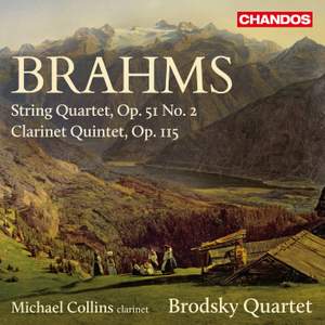 Brahms: String Quartet in A minor, Op. 51 No. 2 & Clarinet Quintet