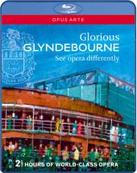 Glorious Glyndebourne