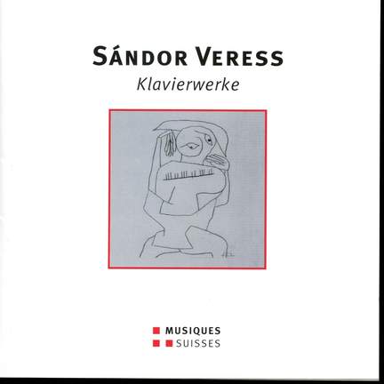 Veress: Klavierwerke