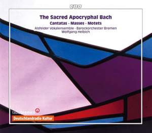 The Sacred Apocryphal Bach