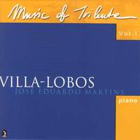 Music of Tribute, Vol. 1 - Villa-Lobos