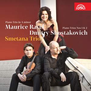 Ravel & Shostakovich: Complete Piano Trios