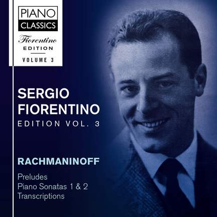Fiorentino Edition Volume 3: Rachmaninoff