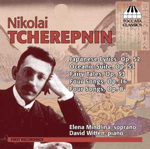 Nikolai Tcherepnin: Songs