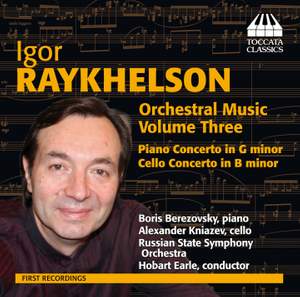 Igor Raykhelson: Orchestral Music, Volume Three