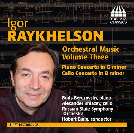 Igor Raykhelson: Orchestral Music, Volume Three