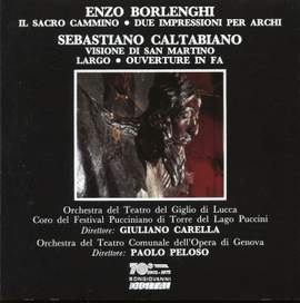 Borlenghi: Il Sacro Cammino & Due Impressioni