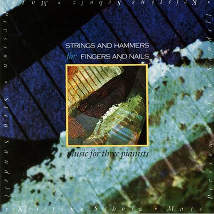 Strings and Hammers for Fingers and Nails