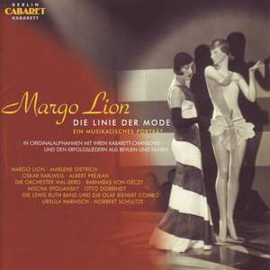 Vocal Recital: Lion, Margo - Schultze, N. / Spoliansky, M. / Strasser, P. / Nelson, P. / Weill, K. / Grothe, F./ Berg, W. (1928-1977)