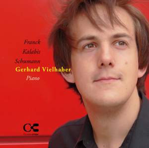 Franck, Kalabis & Schumann: Works for Piano
