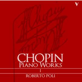 Chopin: Complete Piano Works, Vol. 1