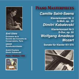 Emil Gilels Plays Saint-Saëns, Kabalevski & Mozart