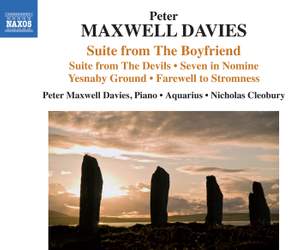 Maxwell Davies: Suite from 'The Boyfriend', Suite from 'The Devils' & Other Works