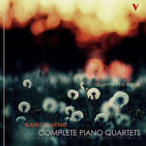 Saint-Saëns: Complete Piano Quartets