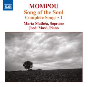 Mompou: Songs of the Soul