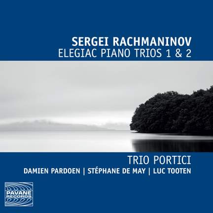 Rachmaninov: Elegiac Piano Trios