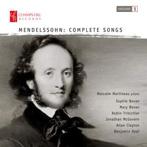 Mendelssohn: Complete Songs Vol. 1