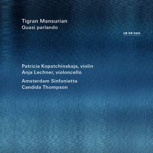 Tigran Mansurian: Quasi parlando