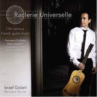 Raclerie Universelle: 17th-century French guitar music