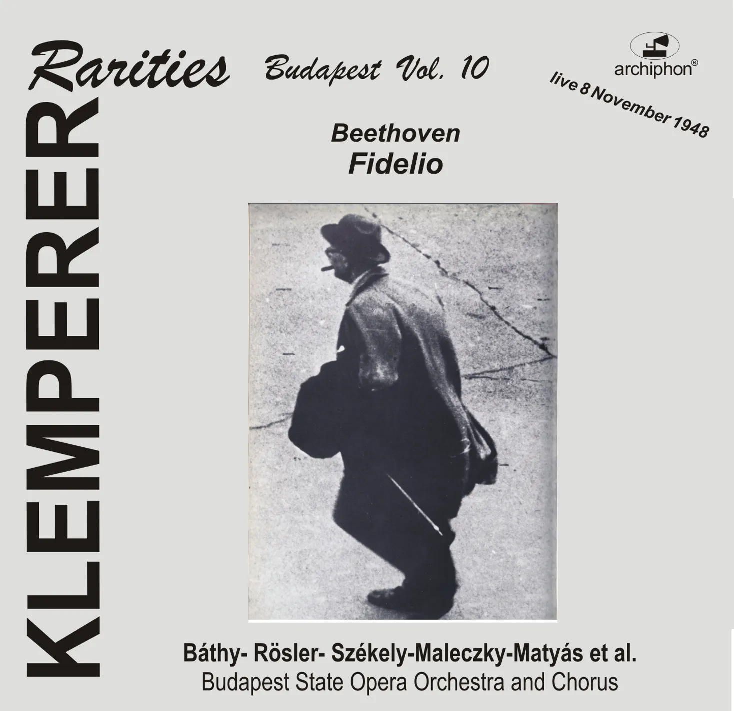 Klemperer Rarities, Budapest Vol. 10: Fidelio, Op. 72 - Archiphon