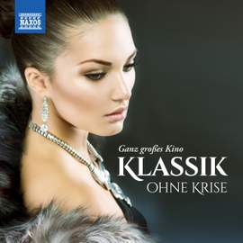 Klassik ohne Krise – Ganz großes Kino