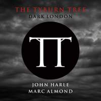 The Tyburn Tree - Dark London - Vinyl Edition