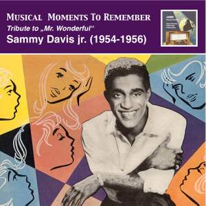 Musical Moments To Remember: Tribute to “Mr. Wonderful” – Sammy Davis, Jr.