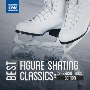 Best Figure Skating Classics: Classical Music Edition