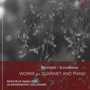 Brahms & Schumann: Works for Clarinet and Piano