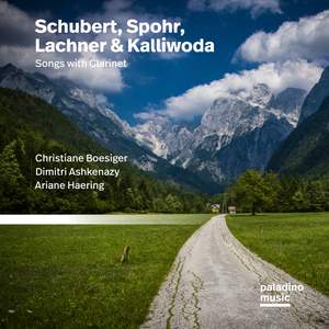 Schubert, Spohr, Lachner, & Kalliwoda: Lieder