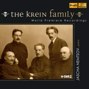 The Krein Family: World Premiere Recordings