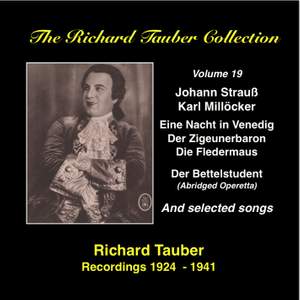The Richard Tauber Collection, Vol. 19 - Richard Tauber Sings Johann Strauss II and Carl Millöcker (Recorded 1924-1941)