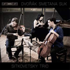Sitkovetsky Trio play Dvorak, Smetana & Suk Product Image