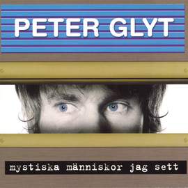 Mystiska människor jag sett