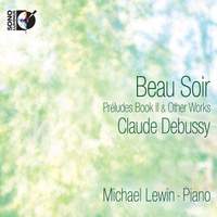 Debussy: Beau Soir