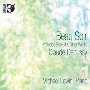 Debussy: Beau Soir